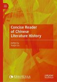 Concise Reader of Chinese Literature History (eBook, PDF) Concise Reader of Chinese Literature History (eBook, PDF)