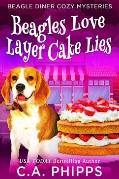 Cover Beagles Love Layer cake Lies (Beagle Diner Cozy Mysteries, #4) (eBook, ePUB)