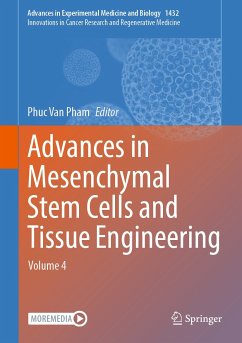 Advances in Mesenchymal Stem Cells and Tissue Engineering (eBook, PDF)