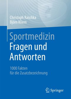 Sportmedizin - Fragen und Antworten (eBook, PDF) - Raschka, Christoph; Kliem, Björn