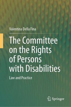 The Committee on the Rights of Persons with Disabilities (eBook, PDF) - Della Fina, Valentina