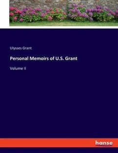 Personal Memoirs of U.S. Grant - Grant, Ulysses