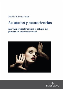 Actuación y neurociencias - Fons Sastre, Martín