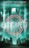 Entkörpert (eBook, ePUB)