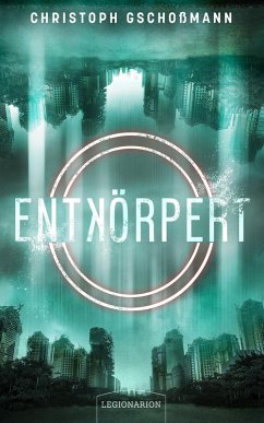 Entkörpert (eBook, ePUB) Cover Entkörpert (eBook, ePUB)