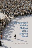 Demography and the Making of the Modern World (eBook, ePUB)