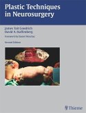 Plastic Techniques in Neurosurgery (eBook, ePUB)