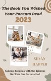 The Book You Wished Your Parents Read 2023 (eBook, ePUB)