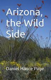 Arizona, the Wild Side (eBook, ePUB)