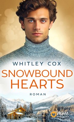 Snowbound Hearts (eBook, ePUB) - Cox, Whitley