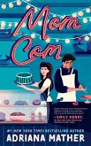 Mom Com (eBook, ePUB)