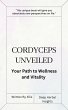 Cordyceps Unveiled: Your Path to... - Bild 1