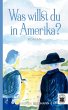 Was willst du in Amerika? (eBook, ePUB) - Bild 1