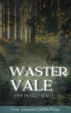 Cover Wastervale - Der dunkle Wald (eBook, ePUB)