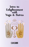 Intro to Enlightenment with Yoga & Sutras (eBook, ePUB)