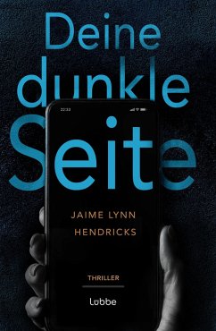 Deine dunkle Seite (eBook, ePUB) - Hendricks, Jaime Lynn