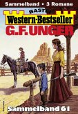 G. F. Unger Western-Bestseller Sammelband 61 (eBook, ePUB)