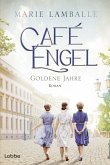 Goldene Jahre / Café Engel Bd.5 (eBook, ePUB)