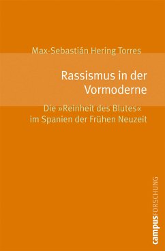 Rassismus in der Vormoderne (eBook, PDF) - Hering Torres, Max Sebastián