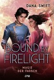 Bound by Firelight / Magie der Farben Bd.2 (eBook, ePUB)