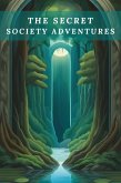 The Secret Society Adventures (eBook, ePUB)