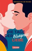 Die Tage der Bluegrass-Liebe (eBook, ePUB)