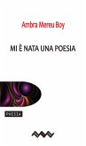 Mi e` nata una poesia (eBook, ePUB)