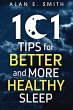 101 Tips for Better And More Healthy Sleep von Alan E Smith ...