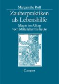 Zauberpraktiken als Lebenshilfe (eBook, PDF)