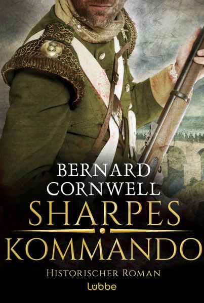 Sharpes Kommando / Richard Sharpe Bd.23 (eBook, ePUB)