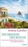 Die Mission des Kochs / Commissario Montalbano Bd.27 (eBook, ePUB)