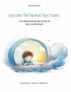 Explore ton monde nocturne (eBook, ePUB)