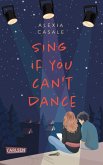 Sing If You Can't Dance (eBook, ePUB)