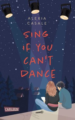Sing If You Can't Dance (eBook, ePUB) - Casale, Alexia