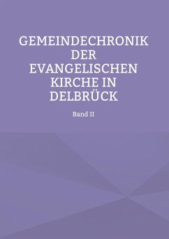 Gemeindechronik der evangelischen Kirche in Delbrück (eBook, ePUB)