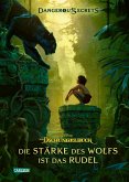 Disney - Dangerous Secrets 6: Das Dschungelbuch: Die Stärke des Wolfs ist das Rudel (eBook, ePUB)