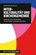 Interkulturalität und Kirchengemeinde... - Bild 1