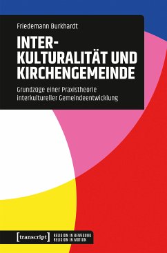 Interkulturalität und Kirchengemeinde (eBook, PDF) - Burkhardt, Friedemann