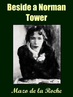 Beside a Norman Tower (eBook, ePUB) - de la Roche, Mazo