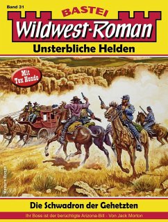 Wildwest-Roman - Unsterbliche Helden 31 (eBook, ePUB) - Morton, Jack