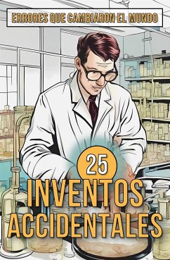 25 Inventos Accidentales (eBook, ePUB) - Ciman, Mike