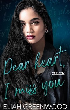 Dear Heart I Miss You / Easton High Bd.3 (eBook, ePUB) - Greenwood, Eliah