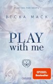 Play With Me / Playing for Keeps Bd.2 (eBook, ePUB)