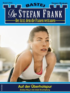 Dr. Stefan Frank 2734 (eBook, ePUB) - Frank, Stefan