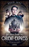 Die erste Fahrt des Orient-Express (eBook, ePUB)