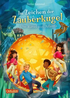 Das Rätsel von Atlantis / Im Zeichen der Zauberkugel Bd.10 (eBook, ePUB) - Gemmel, Stefan