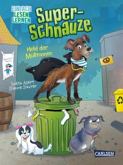 Super-Schnauze: Held der Mülltonnen (fixed-layout eBook, ePUB) - Allert, Judith