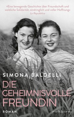 Die geheimnisvolle Freundin (eBook, ePUB) - Baldelli, Simona