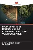 BIODIVERSITÉ ET BIOLOGIE DE LA CONSERVATION : UNE VUE D'ENSEMBLE