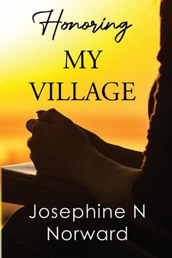 Honoring My Village - Norward, Josephine N